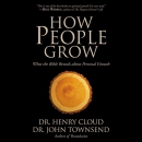 How People Grow by Henry Cloud