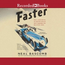 Faster by Neal Bascomb