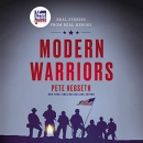 Modern Warriors: Real Stories from Real Heroes by Pete Hegseth
