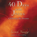 40 Days with Jesus by Sarah Young