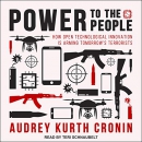Power to the People by Audrey Kurth Cronin