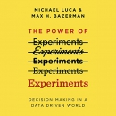 The Power of Experiments by Michael Luca