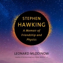 Stephen Hawking: A Memoir of Friendship and Physics by Leonard Mlodinow