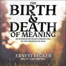 The Birth and Death of Meaning by Ernest Becker