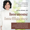 Hormone Intelligence by Aviva Romm