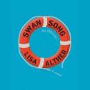 Swan Song: An Odyssey by Lisa Alther