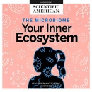 The Microbiome: Your Inner Ecosystem by Scientific American