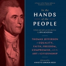 In the Hands of the People by Jon Meacham
