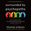 Surrounded by Psychopaths by Thomas Erikson