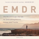 EMDR: The Breakthrough Therapy by Francine Shapiro