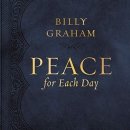 Peace for Each Day by Billy Graham