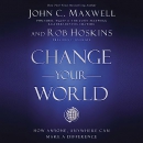 Change Your World by John C. Maxwell