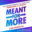 Meant for More by Lisa Sasevich