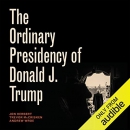 The Ordinary Presidency of Donald J. Trump by Jon Herbert