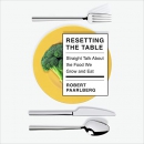 Resetting the Table by Robert Paarlberg