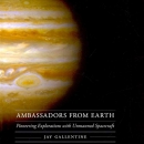 Ambassadors from Earth by Jay Gallentine