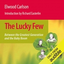 The Lucky Few by E. Carlson