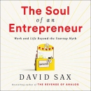 The Soul of an Entrepreneur by David Sax