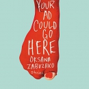 Your Ad Could Go Here by Oksana Zabuzhko