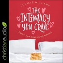 The Intimacy You Crave by Lucille Williams