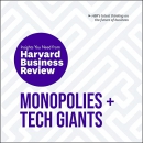 Monopolies and Tech Giants by Harvard Business Review