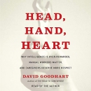 Head, Hand, Heart by David Goodhart