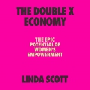 The Double X Economy by Linda Scott