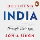 Defining India by Sonia Singh
