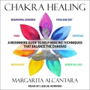 Chakra Healing by Margarita Alcantara