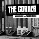 The Corner: A Year in the Life of an Inner-City Neighborhood? by David Simon
