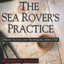 The Sea Rover's Practice by Benerson Little