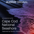 Cape Cod National Seashore by Gordon Hempton