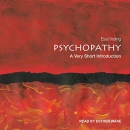 Psychopathy: A Very Short Introduction by Essi Viding