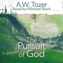 The Pursuit of God by A.W. Tozer