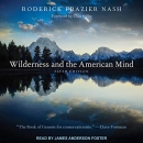 Wilderness and the American Mind by Roderick Frazier Nash