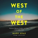 West of the West by Mark Arax