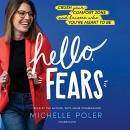 Hello, Fears by Michelle Poler