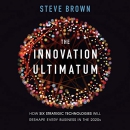 The Innovation Ultimatum by Steve Brown
