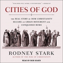 Cities of God by Rodney Stark