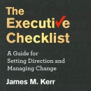 The Executive Checklist by James M. Kerr