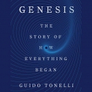 Genesis: The Story of How Everything Began by Guido Tonelli