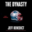 The Dynasty by Jeff Benedict