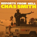 Reports from Hell by Chas Smith