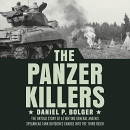 The Panzer Killers by Daniel Bolger