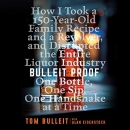 Bulleit Proof by Tom Bulleit