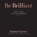 Be Brilliant by Janine Garner