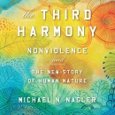 The Third Harmony by Michael N. Nagler