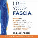 Free Your Fascia by Daniel Fenster