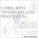 Coping with Trauma-Related Dissociation by Suzette Boon