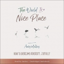 The World Is a Nice Place by Amy Molloy